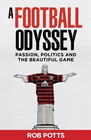 Buy A Football Odyssey : Passion, Politics & the Beautiful Game