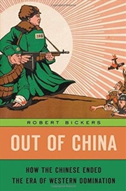 Buy Out of China : How the Chinese Ended the Era of Western Domination
