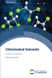 Buy Chlorinated Solvents : A Forensic Evaluation