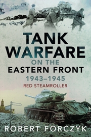 Buy Tank Warfare on the Eastern Front, 1943-1945 : Red Steamroller