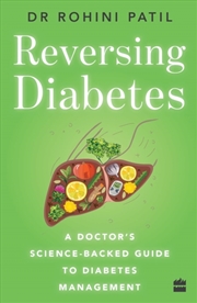 Buy Reversing Diabetes : A Doctor's Science-Backed Guide to Diabetes
