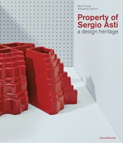 Buy Property of Sergio Asti : A design heritage