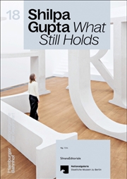 Buy Shilpa Gupta : What Still Holds