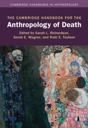 Buy The Cambridge Handbook for the Anthropology of Death