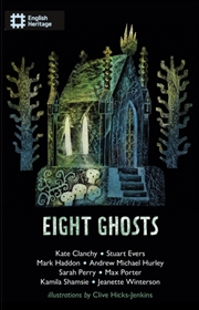Buy Eight Ghosts : The English Heritage Book of New Ghost Stories