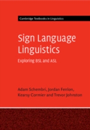 Buy Sign Language Linguistics : Exploring BSL and ASL