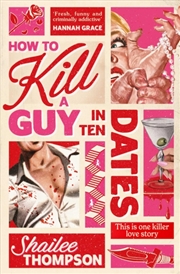 Buy How to Kill a Guy in Ten Dates
