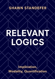 Buy Relevant Logics : Implication, Modality, Quantification