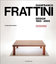 Buy Gianfranco Frattini : Design 1953-2003 Catalogue Raisonne