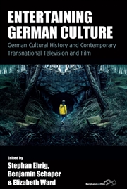 Buy Entertaining German Culture : Contemporary Transnational Television and Film
