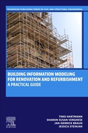 Buy Building Information Modeling for Renovation and Refurbishment : A Practical Guide