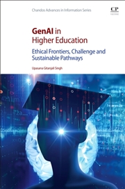 Buy GenAI in Higher Education : Ethical Frontiers, Challenge and Sustainable Pathways