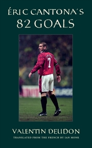 Buy Eric Cantona's 82 Goals