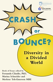 Buy Crash or Bounce : Diversity in a Divided World