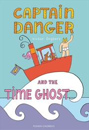 Buy Captain Danger and the Time Ghost