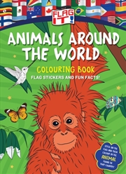Buy Flag It! Animals Around the World Colouring Book