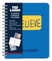 Buy Ted Lasso: Believe 12-Month Undated Planner