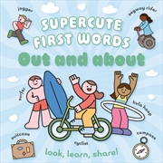 Buy Supercute First Words Out and About