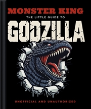 Buy Monster King: The Little Guide to Godzilla