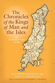 Buy The Chronicles of the Kings of Man and the Isles : An Introductory Guide