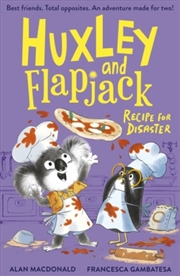 Buy Huxley and Flapjack: Recipe For Disaster