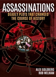Buy Assassinations : Deadly Plots that Changed the Course of History