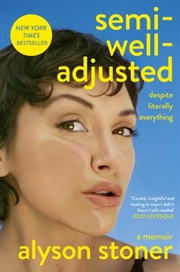 Buy Semi-Well-Adjusted Despite Literally Everything