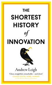Buy The Shortest History of Innovation