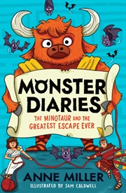 Buy Monster Diaries: The Minotaur and the Greatest Escape Ever