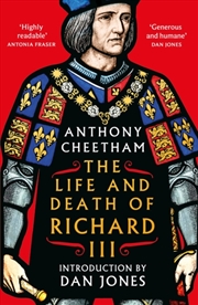 Buy The Life and Death of Richard III