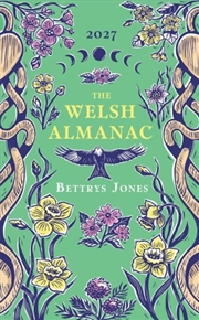 Buy The Welsh Almanac : A Seasonal Guide to 2027