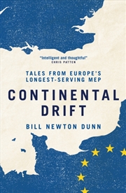 Buy Continental Drift : Tales from Europe's Longest-Serving MEP
