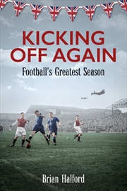Buy Kicking Off Again : Football's Greatest Season