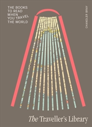 Buy The Traveller's Library : The books to read when you travel the world