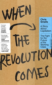 Buy When the Revolution Comes : A Story About Capitalism