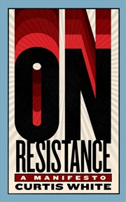 Buy On Resistance : A Manifesto
