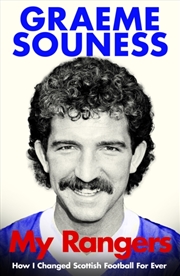 Buy My Rangers : How I Changed Scottish Football For Ever