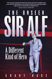Buy The Unseen Sir Alf : A Different Kind of Hero