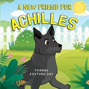 Buy A New Friend for Achilles