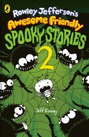 Buy Rowley Jefferson’s Awesome Friendly Spooky Stories 2