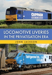 Buy Locomotive Liveries in the Privatisation Era