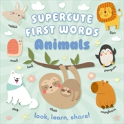 Buy Supercute First Words Animals