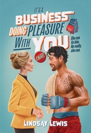 Buy It's a Business Doing Pleasure With You