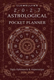 Buy Llewellyn's 2027 Astrological Pocket Planner : Daily Ephemeris & Aspectarian 2026-2028