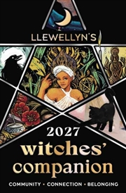 Buy Llewellyn's 2027 Witches' Companion : Community Connection Belonging