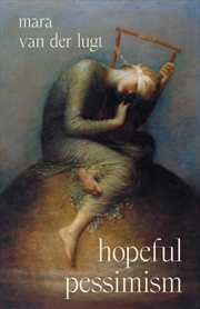 Buy Hopeful Pessimism