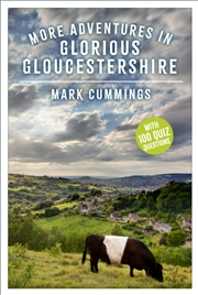 Buy More Adventures in Glorious Gloucestershire