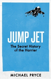 Buy Jump Jet : The Secret History of the Harrier