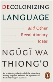 Buy Decolonizing Language and Other Revolutionary Ideas