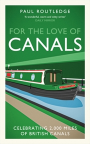 Buy For The Love of Canals